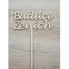 Drevený zapich budúci ženích