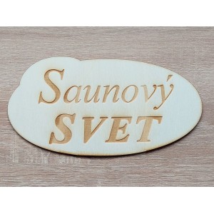 Sign Sauna World 19cm laser engraved on an oval plate