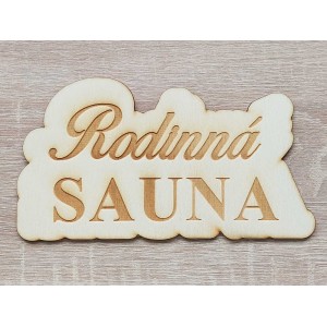 Sign Family Sauna 20cm laser engraved on an oval plaque