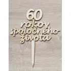 Wooden stake 60 years of shared life width 20cm